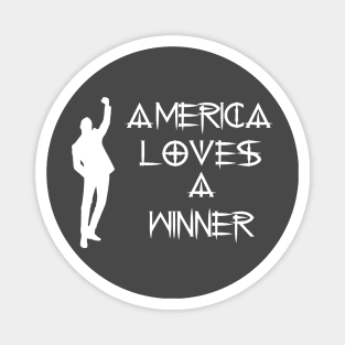 America Loves a Winner Magnet